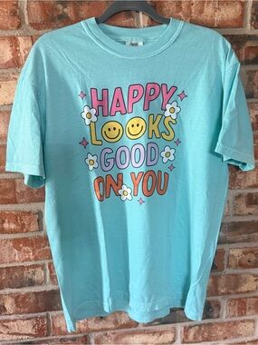 Comfort Colors Aqua 'Happy Looks Good On You' Graphic Tee
